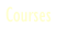 Courses